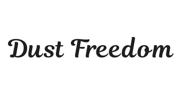 Dust Freedom